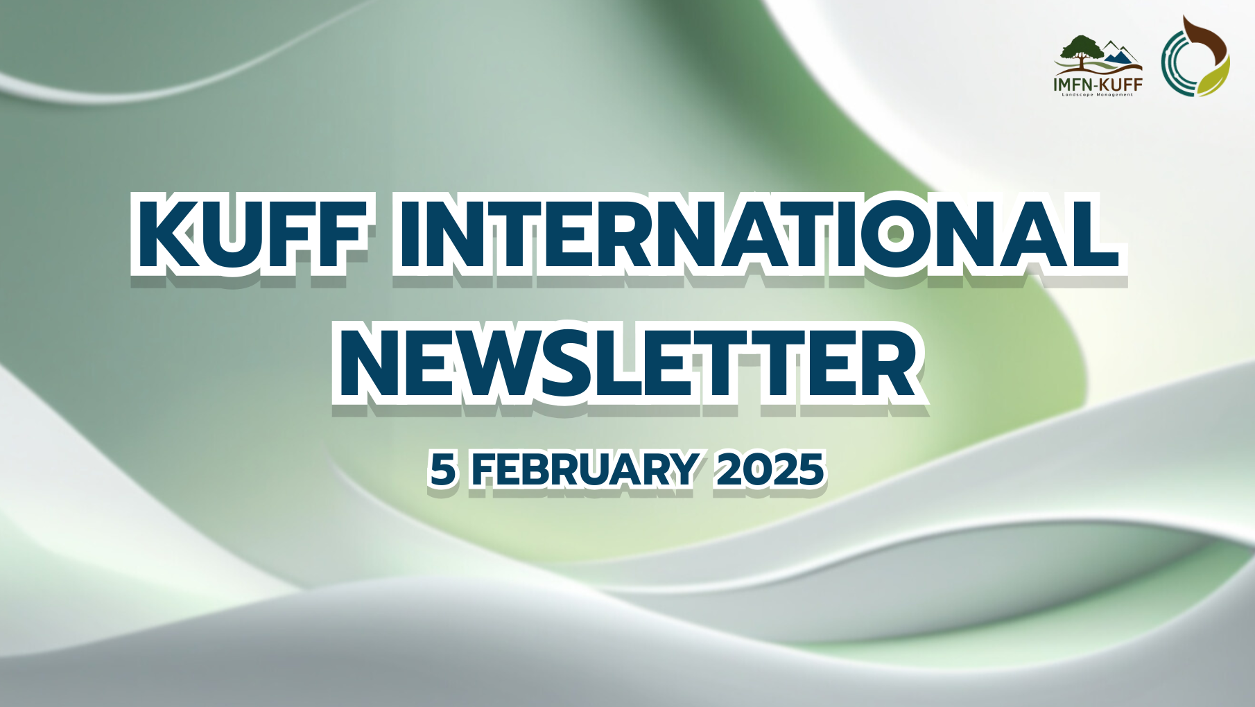 KUFF International Newsletter (5 February 2025)
